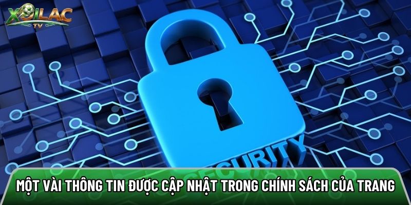 Một vài thông tin được cập nhật trong chính sách của trang
